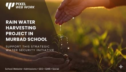 Rain Water Harvesting Project in Murbad School
